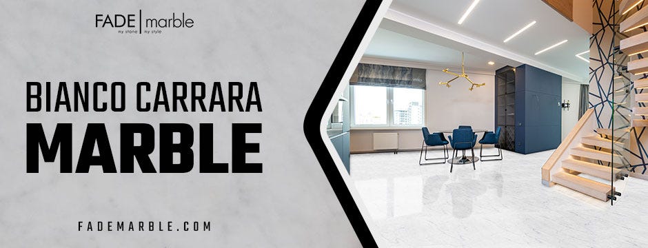 Choosing the Right Bianco Carrara Marble Slab: Factors to Consider | by Fade Marble | Jun, 2024 | Medium