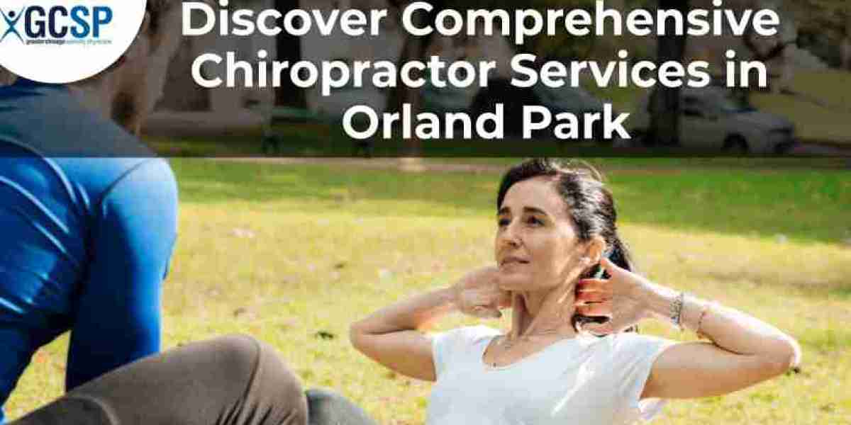 Why More People Trust GCSP Clinic as Their Chiropractor in Orland Park