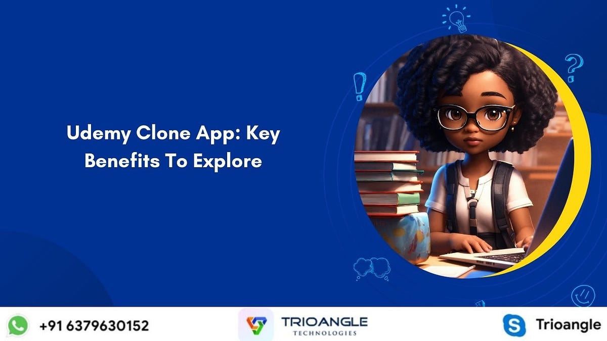 Udemy Clone App: Key Benefits To Explore | by Rosyamra | Oct, 2024 | Medium