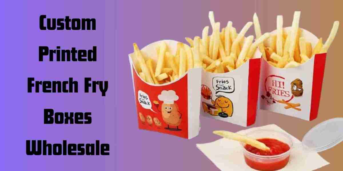 Custom French Fry Boxes to Enhance Your Branding