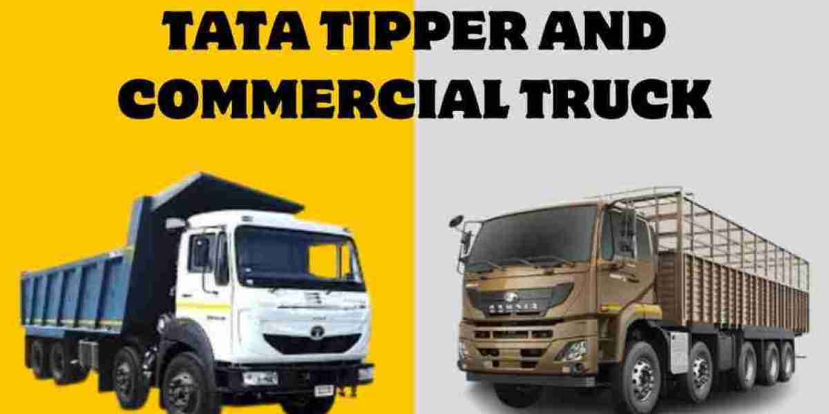 Comprehensive Overview of Tata Tipper and Commercial Truck