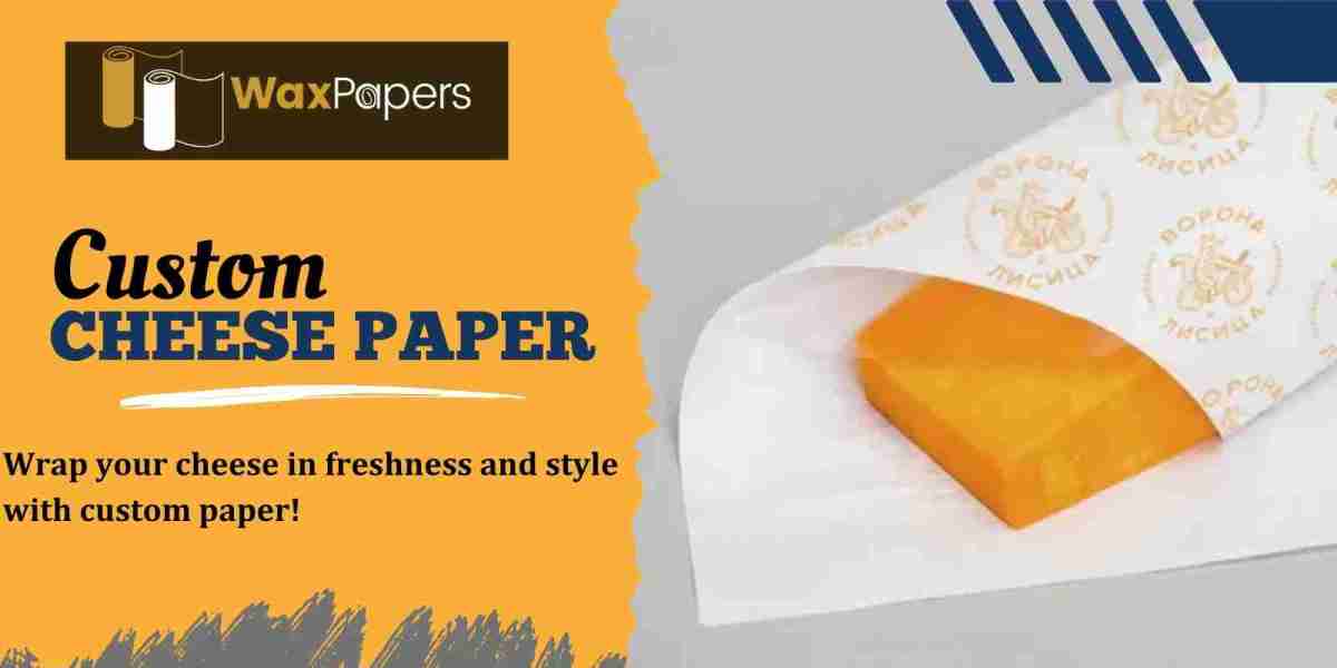 The Ultimate Guide to Custom Cheese Paper for Every Gourmet Delight