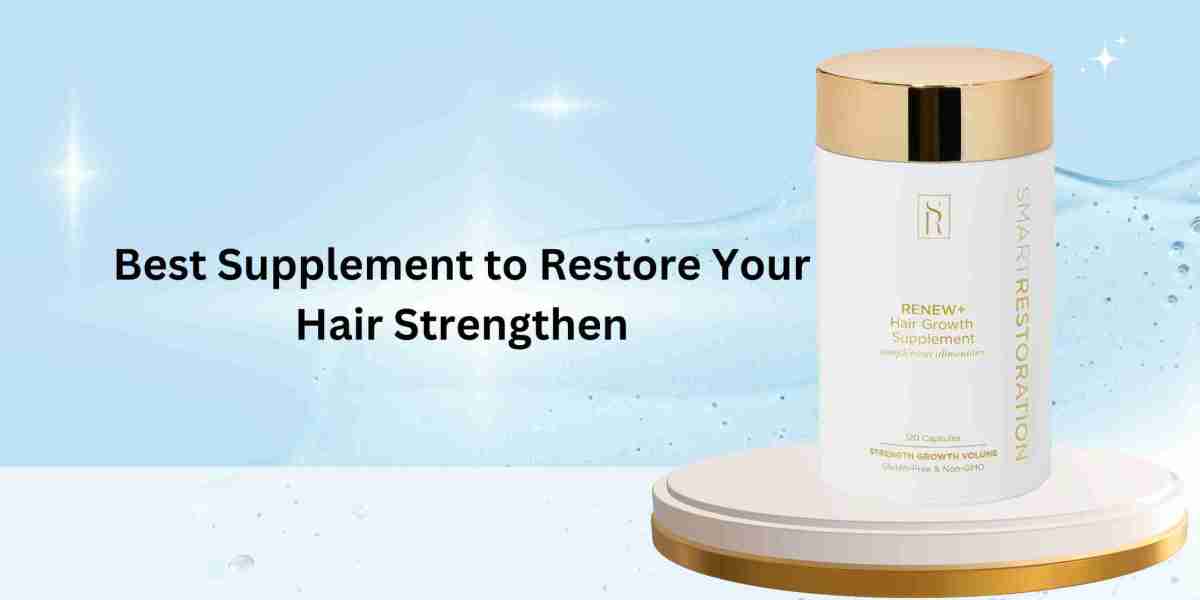 Best Supplement to Restore Your Hair Strengthen