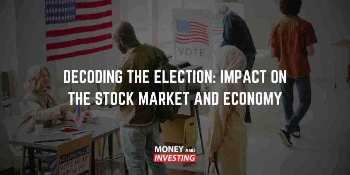 Decoding the Election: Impact on the Stock Market and Economy - Money and Investing with Andrew Baxter