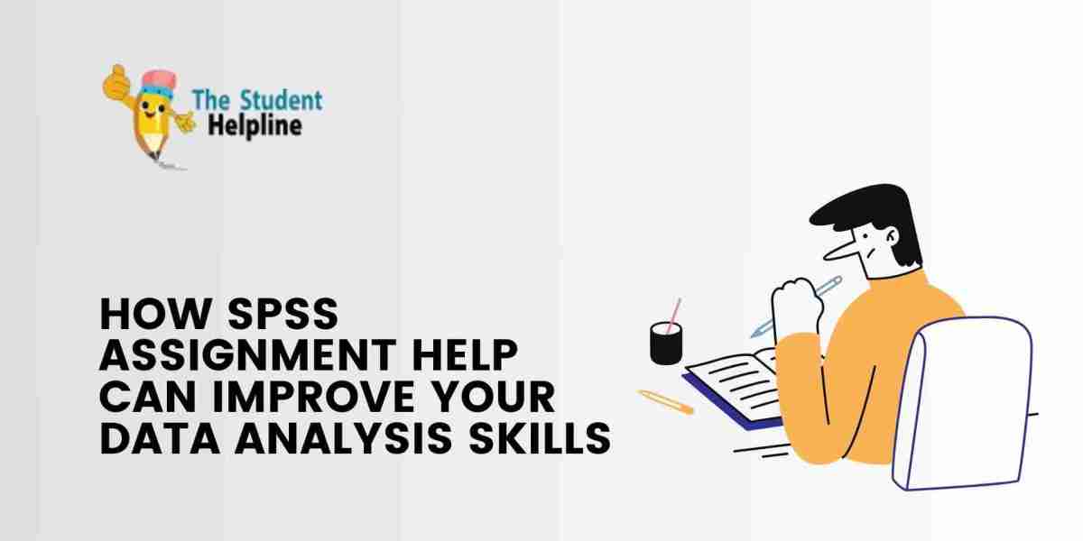 How SPSS Assignment Help Can Improve Your Data Analysis Skills