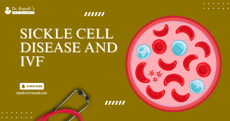 Sickle Cell Disease and IVF: ext_6602037 — LiveJournal