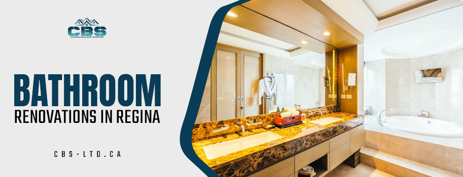Bathroom Renovations in Regina | Canadian Building Supplies