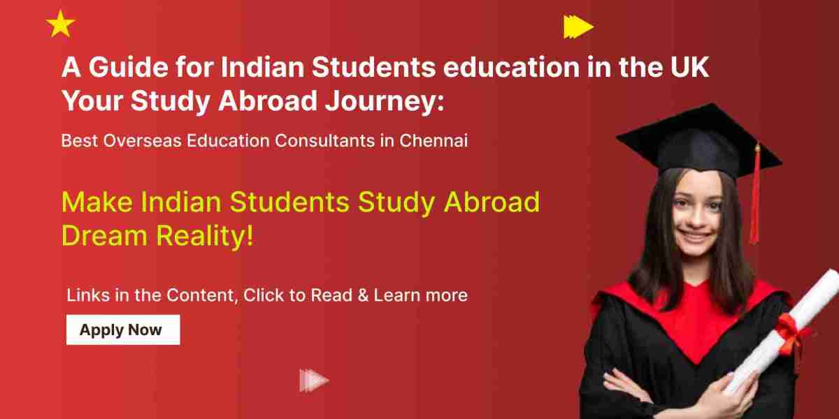 Your Study Abroad Journey: A Guide for Indian Students education in the UK
