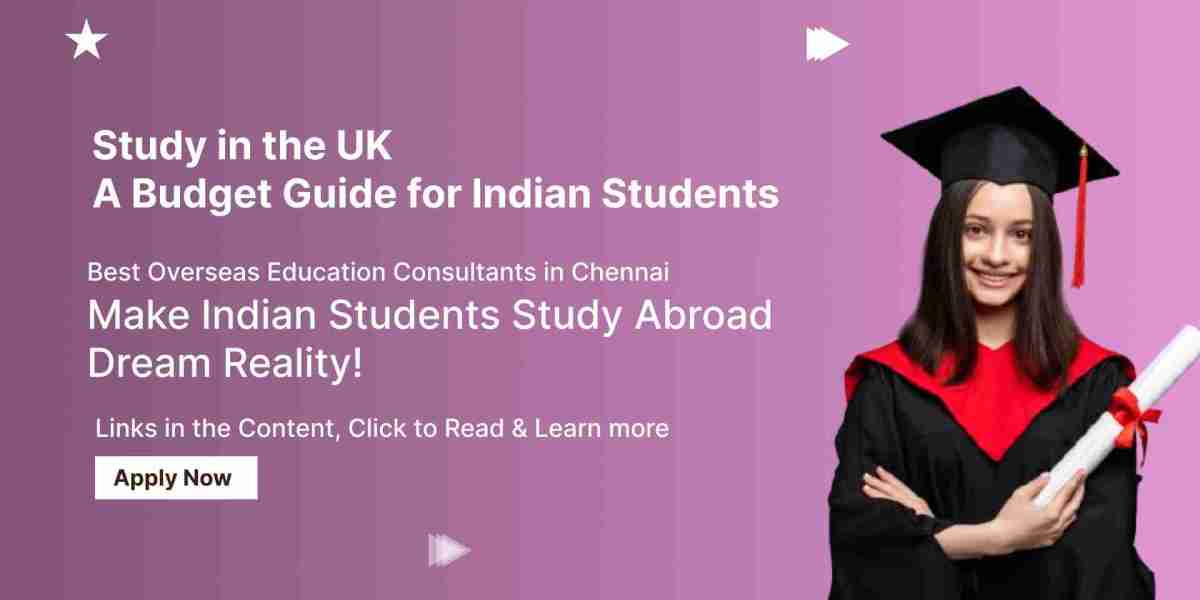 Study in the UK: A Budget Guide for Indian Students
