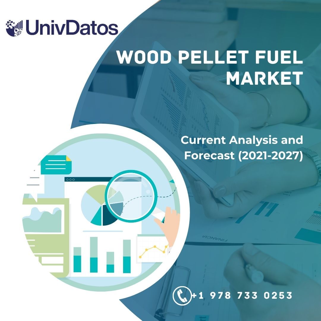 Wood Pellet Fuel Market Report, Share, Size, Analysis 2021-2027