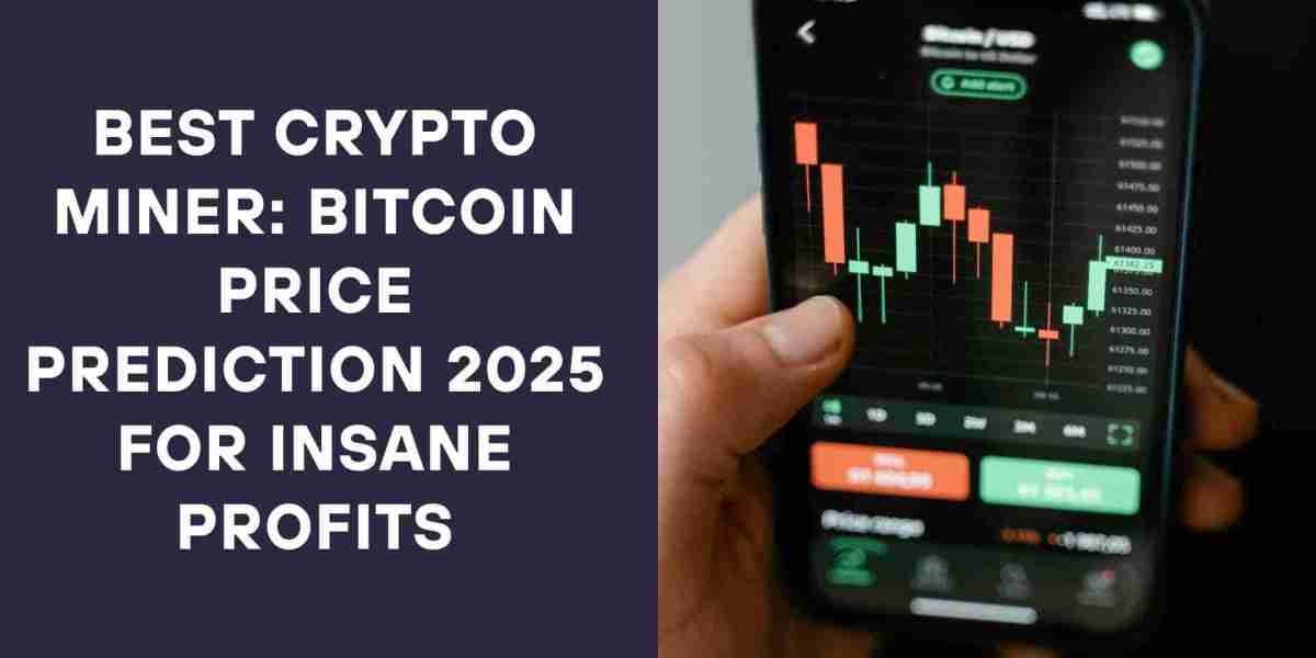 Best Crypto Miner Bitcoin Price Prediction 2025 for Insane Profits