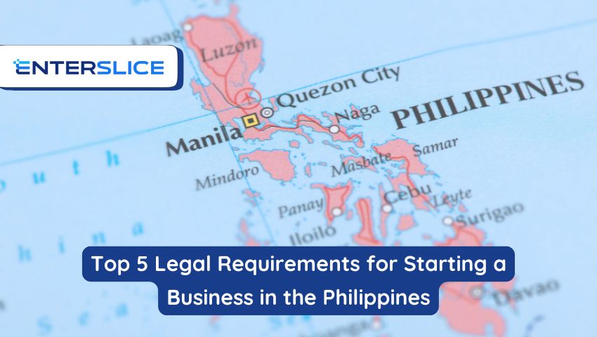 Top 5 Legal Requirements for Starting a Business in the Philippines