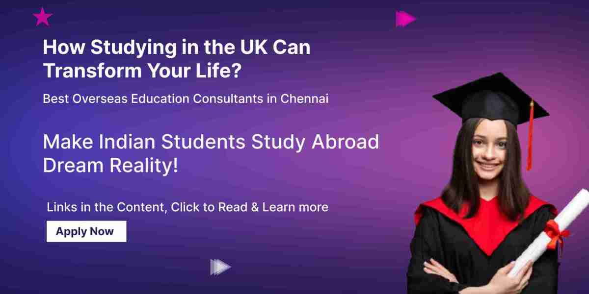 How Studying in the UK Can Transform Your Life?