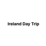 Ireland Day Trip