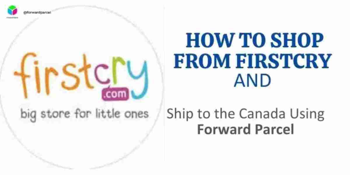How to Shop from FirstCry and Ship to Canada Using Forward Parcel - International Shipping from INDIA