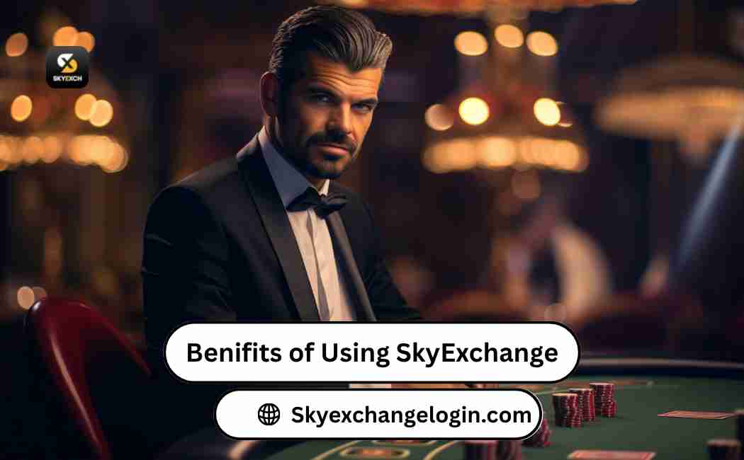 Benefits of Using SkyExchange for Bettors